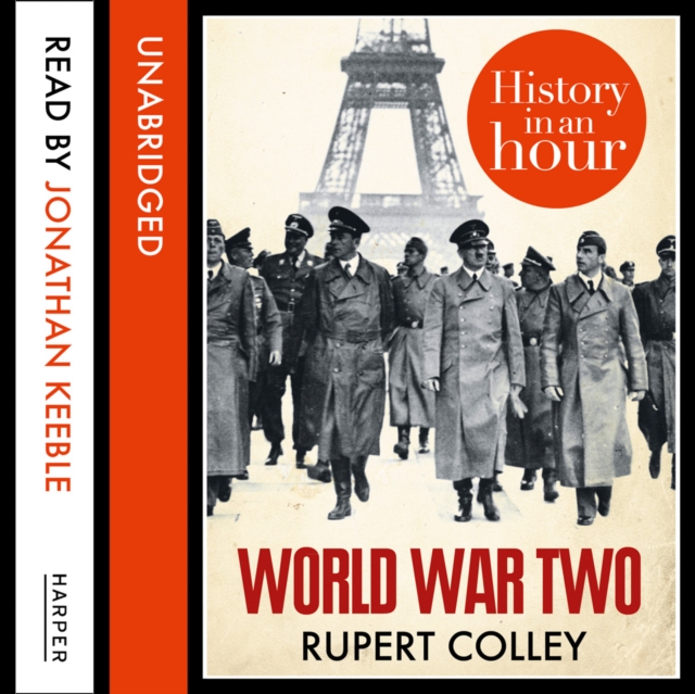World War Two: History in an Hour, eAudiobook MP3 eaudioBook