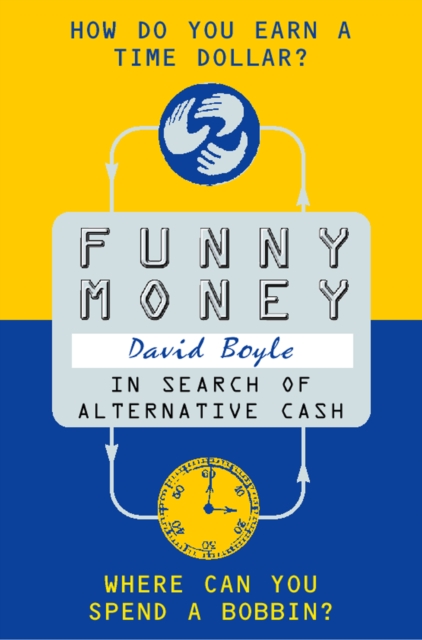 Funny Money : In Search of Alternative Cash, EPUB eBook