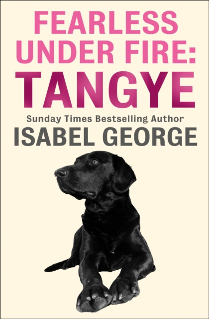 Fearless Under Fire: Tangye, EPUB eBook