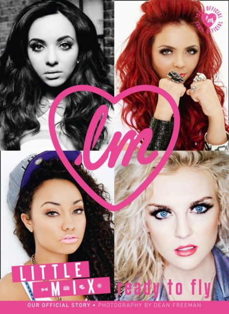 Little Mix: Ready to Fly (100% OFFICIAL), EPUB eBook