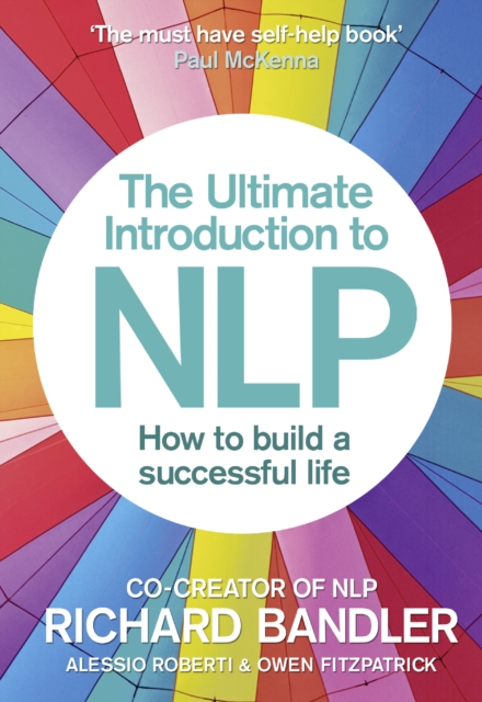 The Ultimate Introduction to NLP: How to build a successful life, EPUB eBook