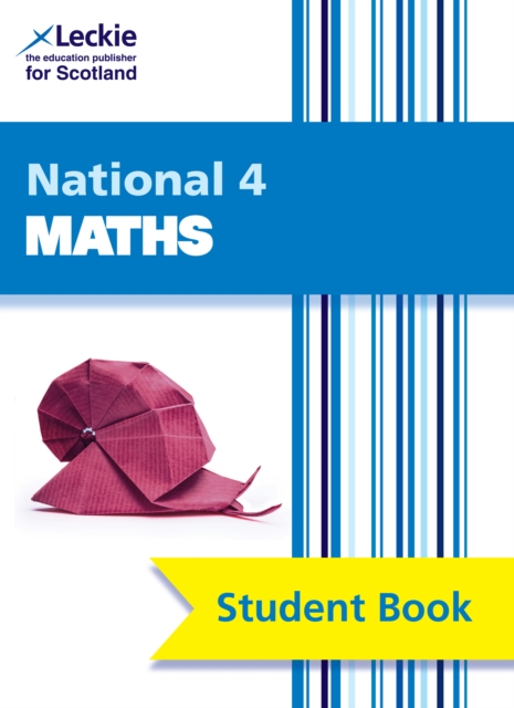 National 4 Maths : Comprehensive Textbook for the Cfe, Paperback / softback Book