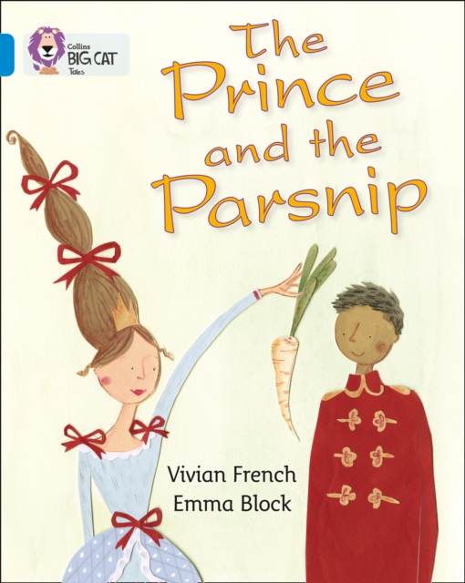 The Prince and the Parsnip : Band 04/Blue, Paperback / softback Book