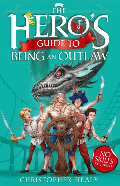 The Hero's Guide to Being an Outlaw, EPUB eBook