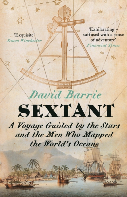 Sextant : A Voyage Guided by the Stars and the Men Who Mapped the World's Oceans, EPUB eBook