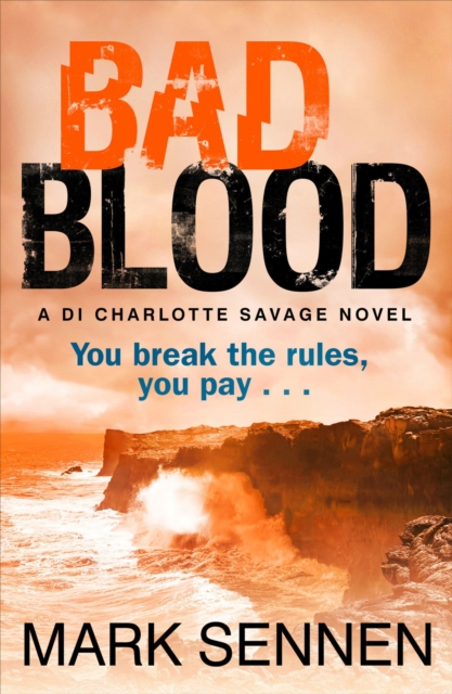 BAD BLOOD: A DI Charlotte Savage Novel, EPUB eBook