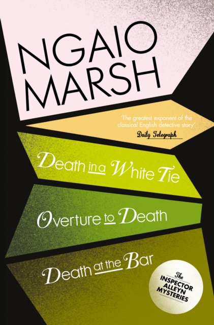 Inspector Alleyn 3-Book Collection 3 : Death in a White Tie, Overture to Death, Death at the Bar, EPUB eBook