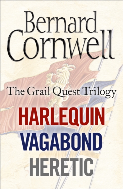 The Grail Quest Books 1-3 : Harlequin, Vagabond, Heretic, EPUB eBook