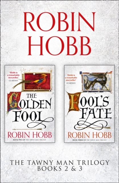 The Tawny Man Series Books 2 and 3 : The Golden Fool, Fool's Fate, EPUB eBook