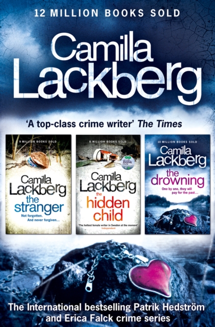Camilla Lackberg Crime Thrillers 4-6 : The Stranger, The Hidden Child, The Drowning, EPUB eBook