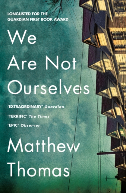 We Are Not Ourselves, Paperback / softback Book