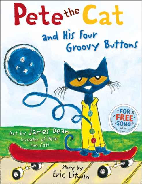 Pete the Cat and his Four Groovy Buttons, Paperback / softback Book