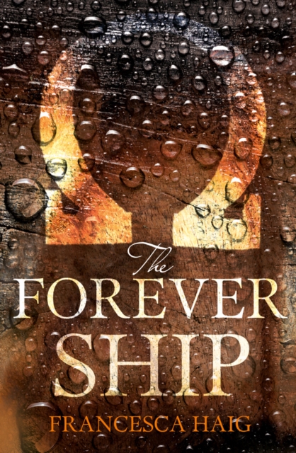 The Forever Ship, Hardback Book