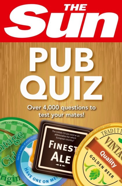 The Sun Pub Quiz : 4000 quiz questions and answers, EPUB eBook