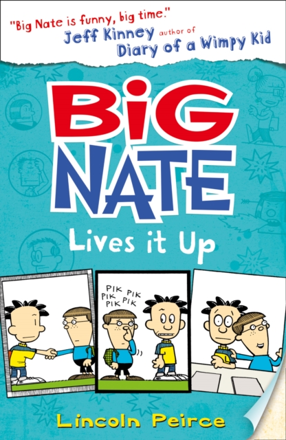 Big Nate Lives It Up, Paperback / softback Book