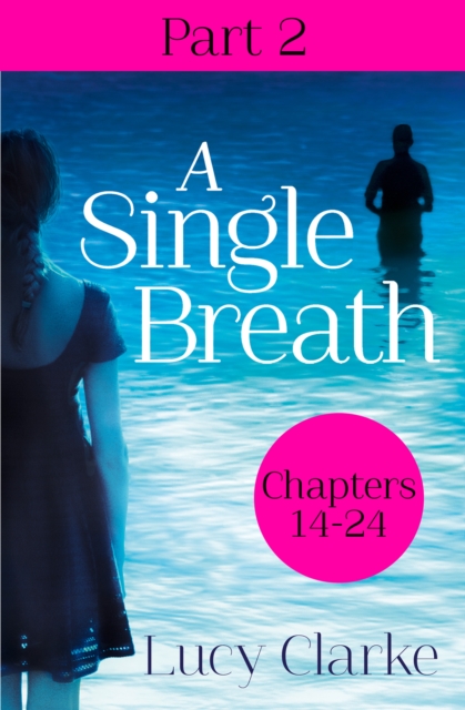 A Single Breath: Part 2 (Chapters 14-24), EPUB eBook