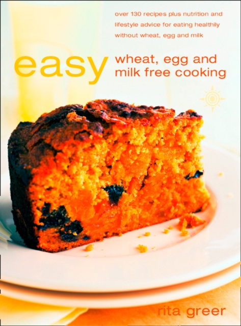 Easy Wheat, Egg and Milk Free Cooking, EPUB eBook