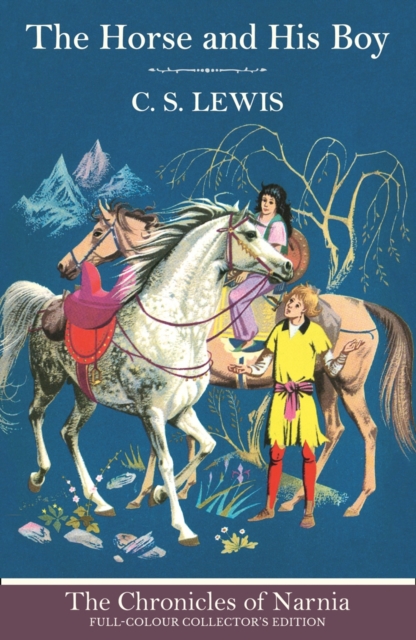 The Horse and His Boy (Hardback), Hardback Book