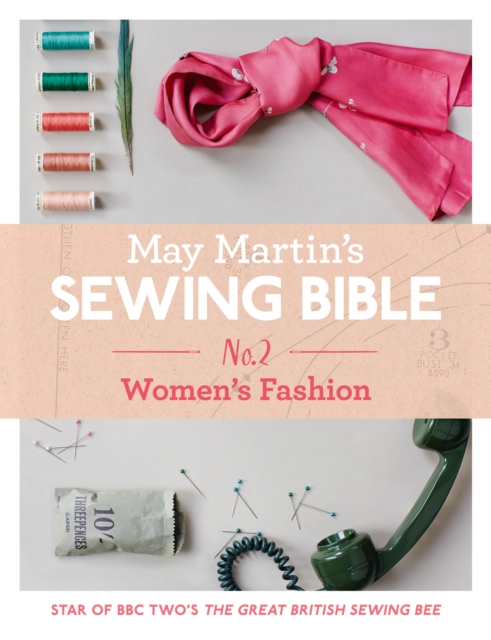May Martin's Sewing Bible e-short 2: Women's Fashion, EPUB eBook