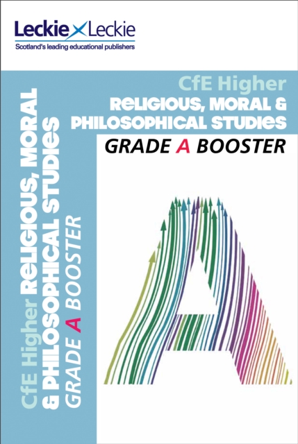 Higher Religious, Moral & Philosophical (RMPS) Grade Booster for SQA Exam Revision : Maximise Marks and Minimise Mistakes to Achieve Your Best Possible Mark, Paperback / softback Book
