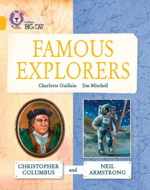 Famous Explorers: Christopher Columbus and Neil Armstrong : Band 09/Gold, Paperback / softback Book
