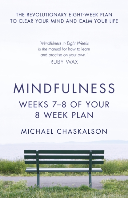 Mindfulness: Weeks 5-6 of Your 8-Week Plan, EPUB eBook