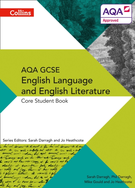 AQA GCSE ENGLISH LANGUAGE AND ENGLISH LITERATURE: CORE STUDENT BOOK, Paperback / softback Book