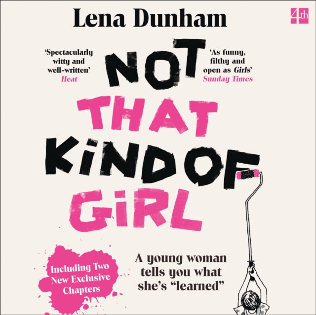 Not That Kind of Girl : A Young Woman Tells You What She's "Learned", eAudiobook MP3 eaudioBook