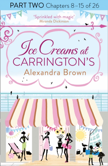 Ice Creams at Carrington's: Part Two, Chapters 8-15 of 26, EPUB eBook