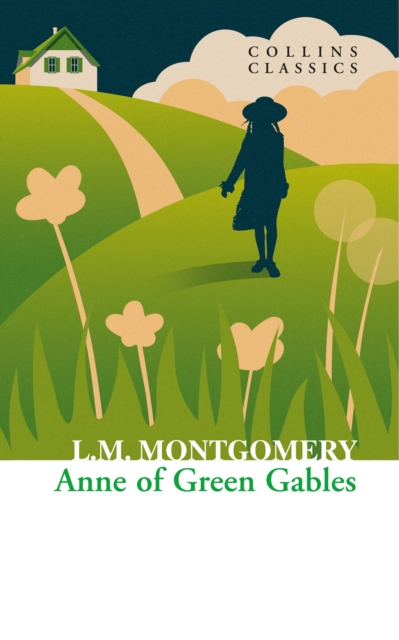 Anne of Green Gables, Paperback / softback Book