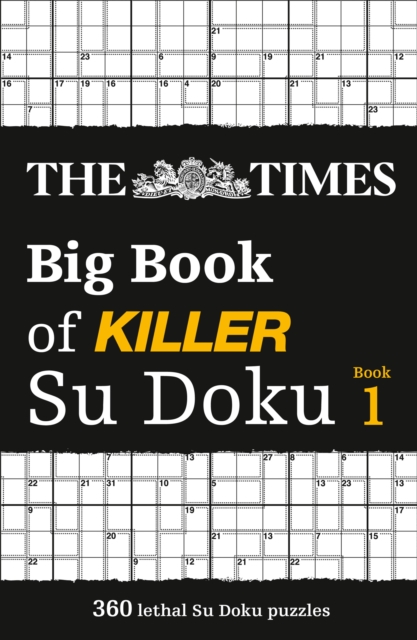 The Times Big Book of Killer Su Doku : 360 Lethal Su Doku Puzzles, Multiple-component retail product, part(s) enclose Book