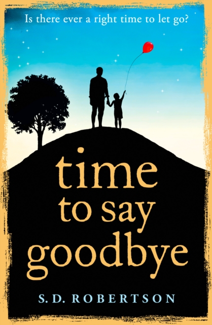 Time to Say Goodbye, Paperback / softback Book