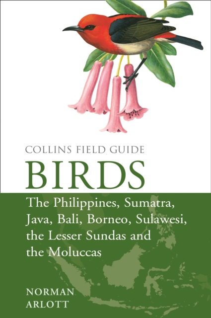 Birds of the Philippines : And Sumatra, Java, Bali, Borneo, Sulawesi, the Lesser Sundas and the Moluccas, EPUB eBook