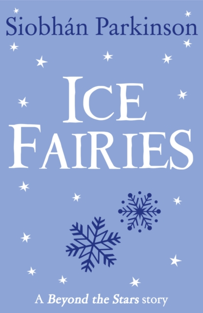 Ice Fairies : Beyond the Stars, EPUB eBook