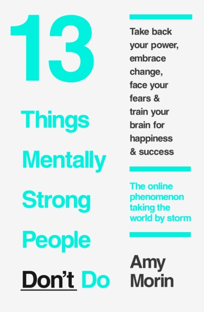 13 Things Mentally Strong People Don't Do, EPUB eBook