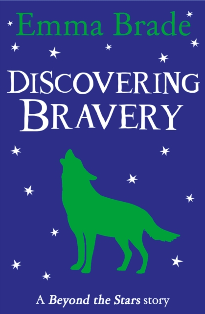 Discovering Bravery : Beyond the Stars, EPUB eBook