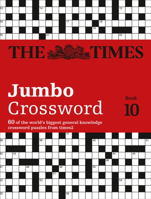 The Times 2 Jumbo Crossword Book 10 : 60 Large General-Knowledge Crossword Puzzles, Paperback / softback Book