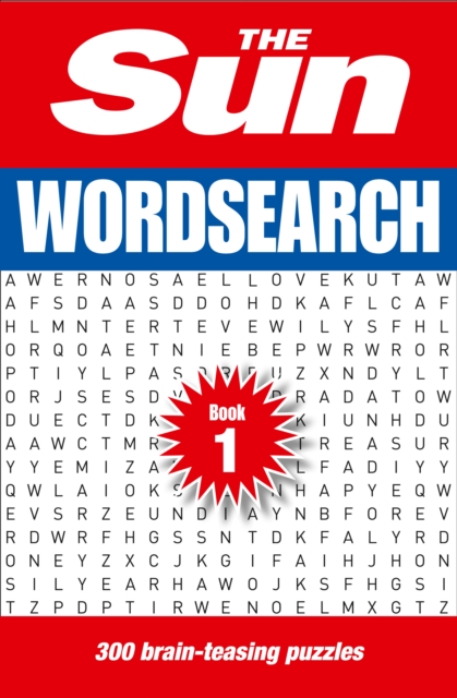 The Sun Wordsearch Book 1 : 300 Fun Puzzles from Britain's Favourite Newspaper, Paperback / softback Book