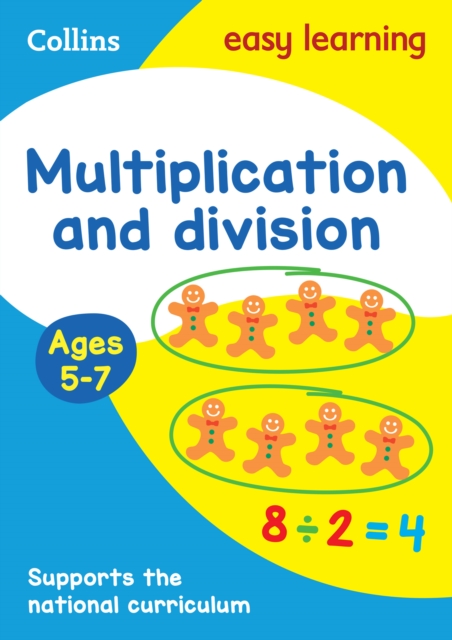 Multiplication and Division Ages 5-7 : Ideal for Home Learning, Paperback / softback Book