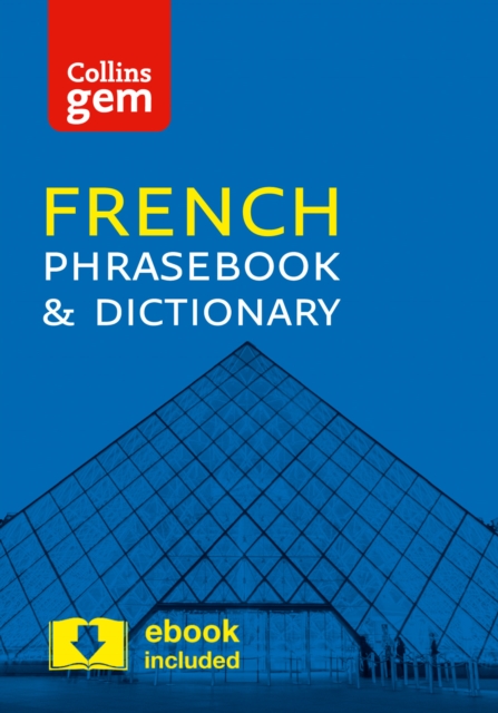 Collins French Phrasebook and Dictionary Gem Edition : Essential Phrases and Words in a Mini, Travel-Sized Format, Paperback / softback Book