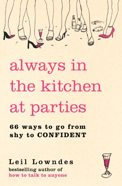 Always in the Kitchen at Parties : Simple Tools for Instant Confidence, EPUB eBook
