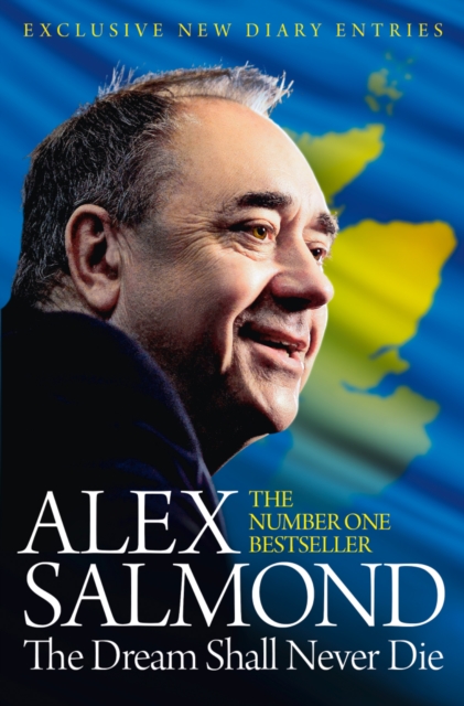 The Dream Shall Never Die : 100 Days That Changed Scotland Forever, EPUB eBook