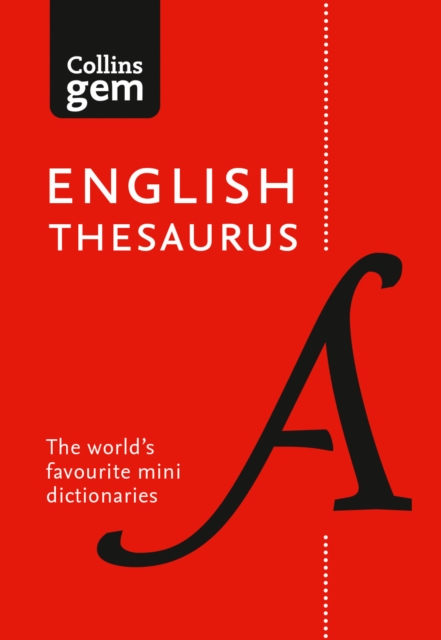 English Gem Thesaurus : The World’s Favourite Mini Thesaurus, Paperback / softback Book