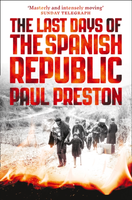 The Last Days of the Spanish Republic, Paperback / softback Book