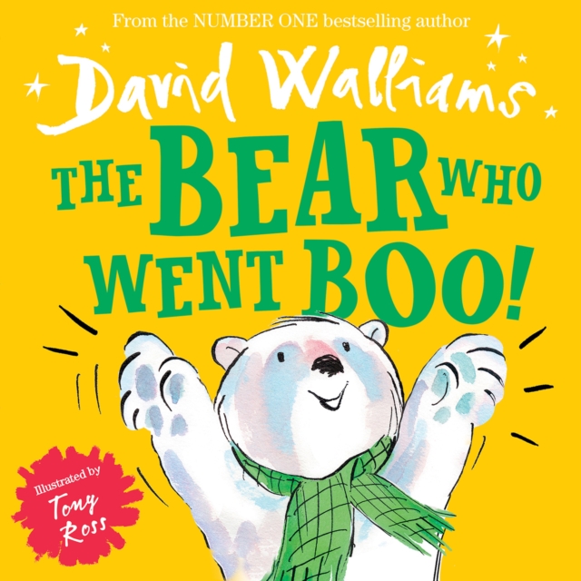 The Bear Who Went Boo! (Read aloud by David Walliams), EPUB eBook
