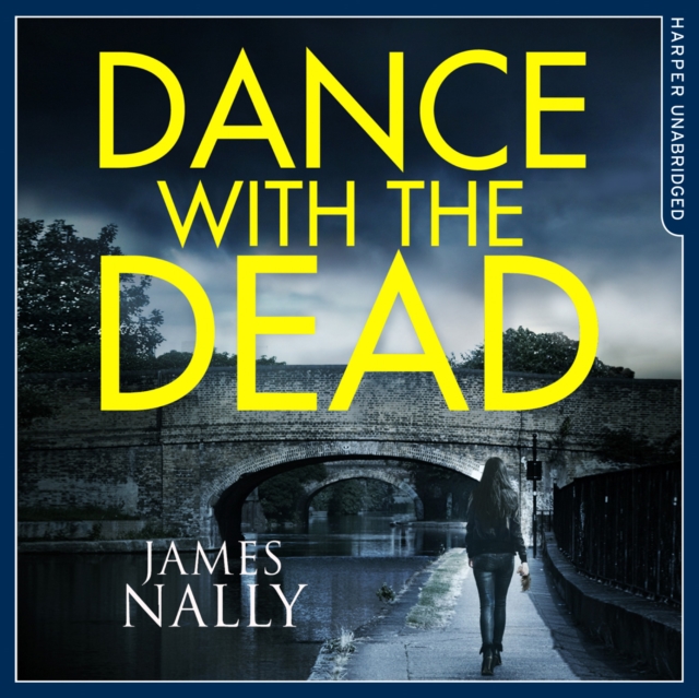 Dance With the Dead : A Pc Donal Lynch Thriller, eAudiobook MP3 eaudioBook