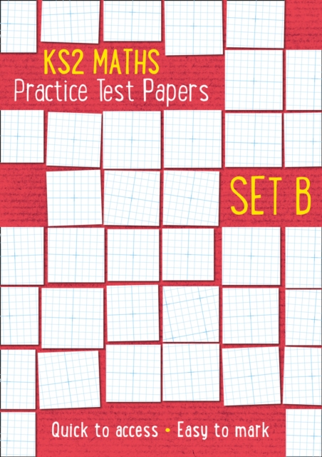 KS2 Maths Practice Test Papers - Set B (Online download), Electronic book text Book