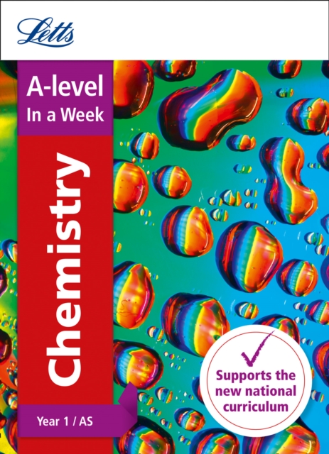A -level Chemistry Year 1 (and AS) In a Week : Ideal for Home Learning, 2022 and 2023 Exams, Paperback / softback Book