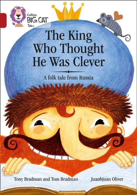 The King Who Thought He Was Clever: A Folk Tale from Russia : Band 14/Ruby, Paperback / softback Book