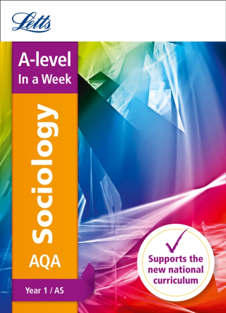 AQA A-level Sociology Year 1 (and AS) In a Week : Ideal for Home Learning, 2022 and 2023 Exams, Paperback / softback Book